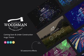 Woodsman - Coming Soon Hugo Theme
