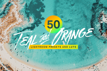 50 Teal and Orange Lightroom Presets and LUTs
