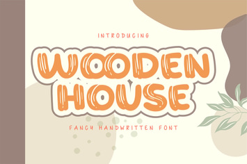 Wooden House | Fancy Handwritten Font