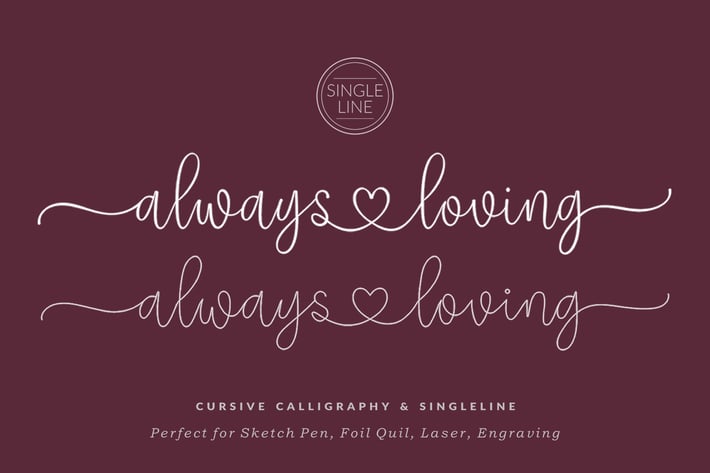 Always Loving - Singleline and Calligraphy Font