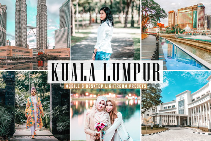 Kuala Lumpur Mobile & Desktop Lightroom Presets