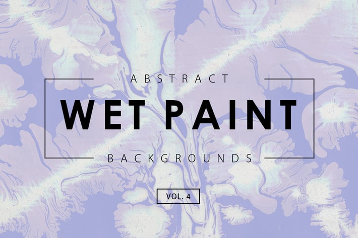 Wet Paint Backgrounds Vol. 4