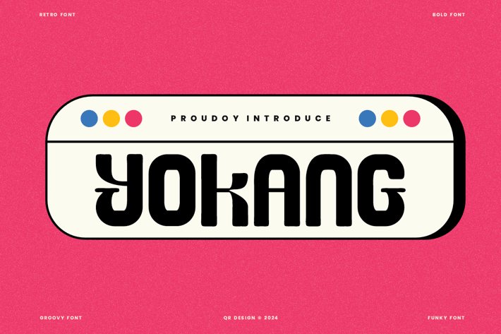 Yokang - Groovy & Funky Font