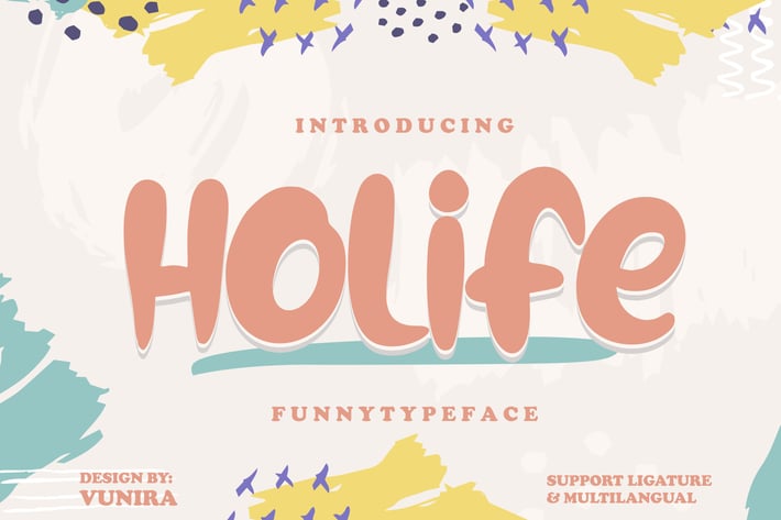 Holife | Funny Typeface Font