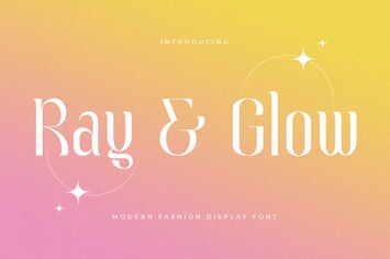 Ray & Glow - Modern Fashion Font