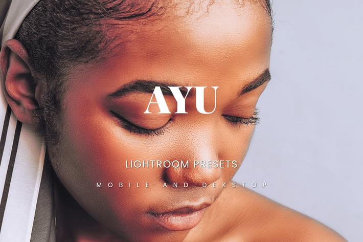 Ayu Lightroom Presets Dekstop and Mobile