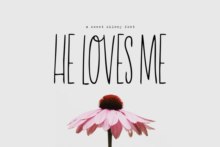 He Loves Me Skinny Font