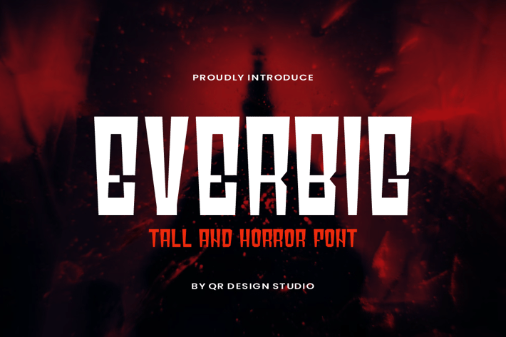 Everbig - Tall & Horror Font