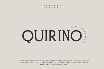 Quirino - Classic serif font with a modern twist