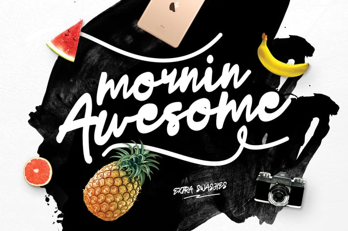 Mornin Awesome