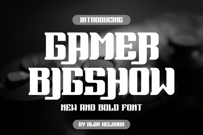Gamer Bigshow