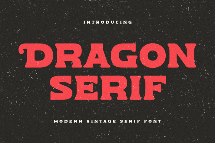 Dragon Serif - Modern Vintage Serif Font