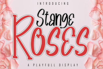 Stange Roses A Playfull Display Font