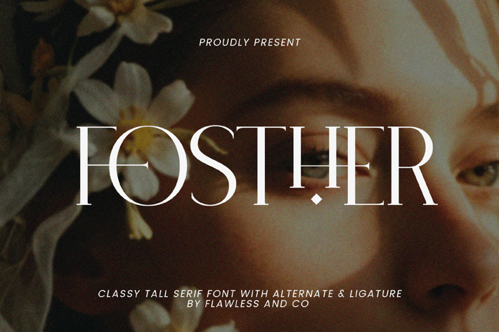 Fosther - Modern Elegant Serif Font