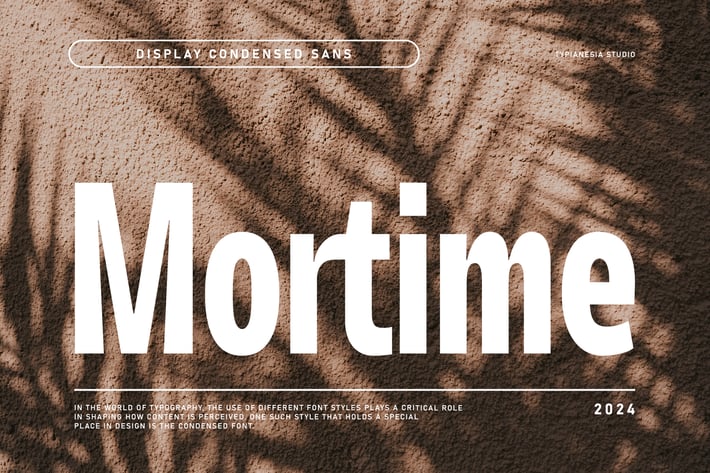 Mortime - Modern Condensed Sans Serif Display Font