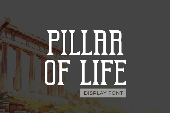 Pillar Of Life - Display Font