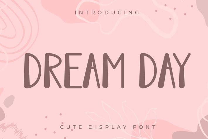Dream Day - Cute Display Font