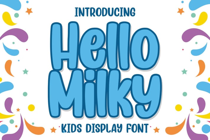 Hello Milky - Kids Display Font