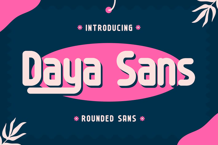 Daya Sans - Rounded Sans