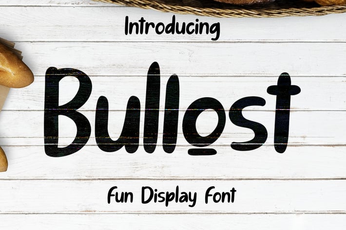 Bullost  Fun Display Font