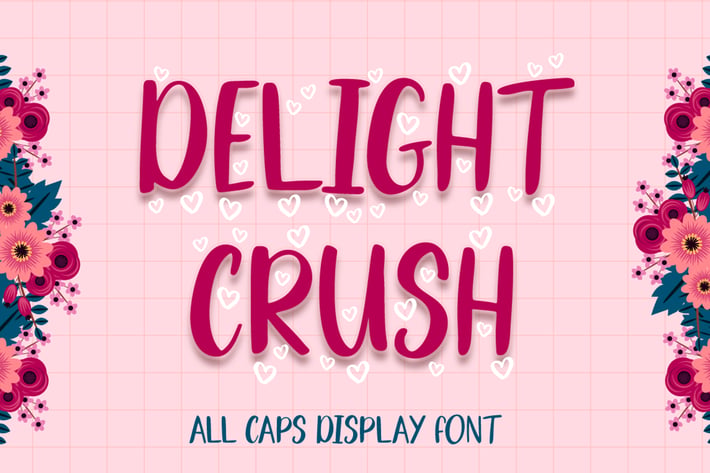 Delight Crush - Display Font