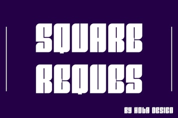 Square Reques - Bold Sans Serif Font
