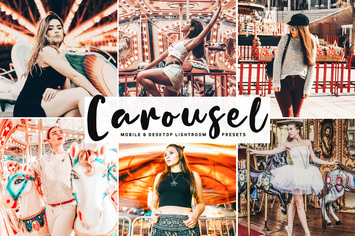 Carousel Mobile & Desktop Lightroom Presets