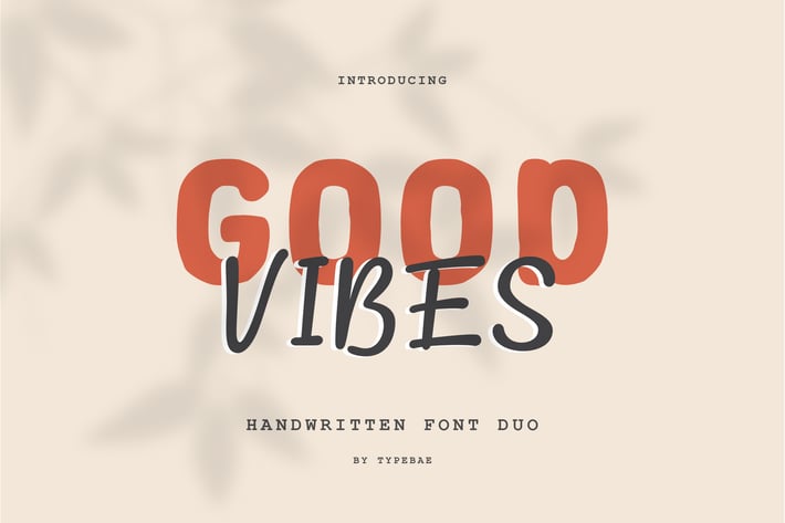 Good Vibes Font Duo