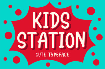 Kids Station - Cute Typeface