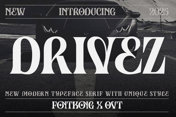 Drivez-New Modern Serif Typeface with Unique Style