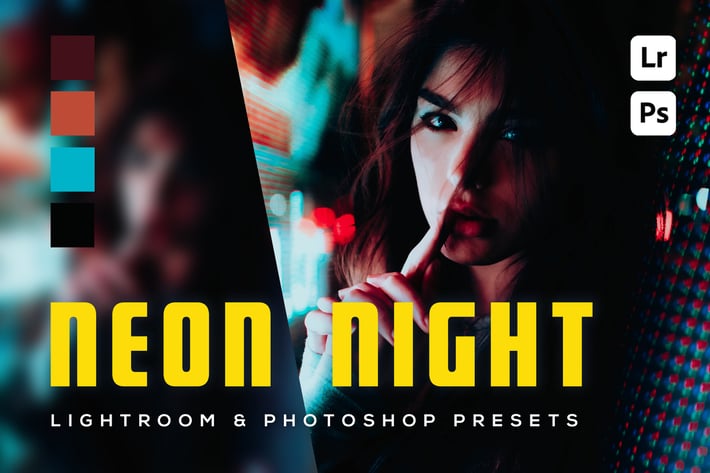 6 Neon Night Lightroom and Photoshop Presets