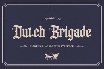 Dutch Brigade – Modern Blackletter Typeface