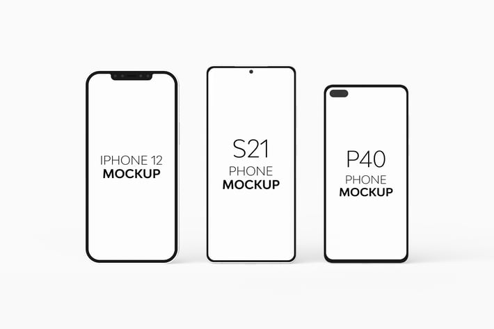 P40 Phone S21 Phone & iPhone 12 Mockup