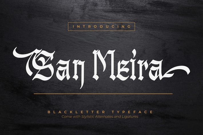 San Meira | Blackletter Typeface