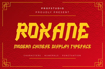 Roxane - Modern Bold Chinese Display Typeface