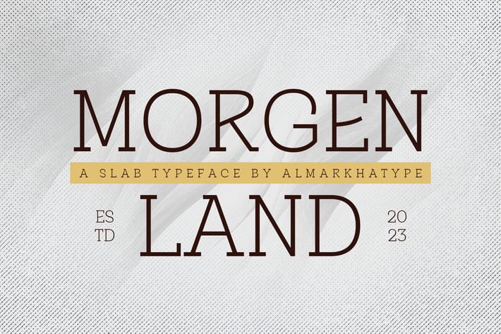 Morgenland – Display Slab Serif