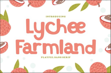 Lychee Farmland - Playful Sans Serif Font