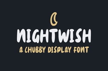 Nightwish - Chubby Display Font