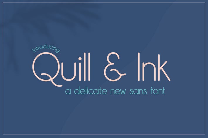 Quill & Ink Sans Font