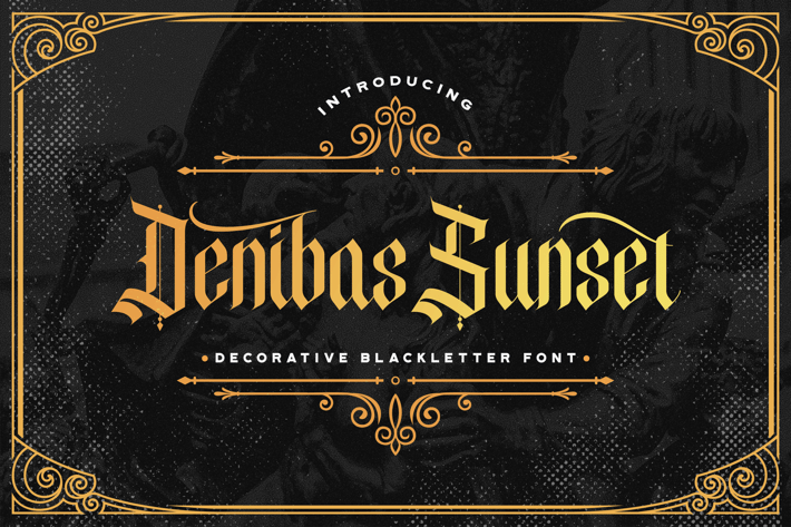 Denibas Sunset - Blackletter Font