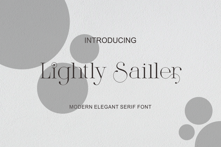 Lightly Sailler - Beautiful New Serif Font 