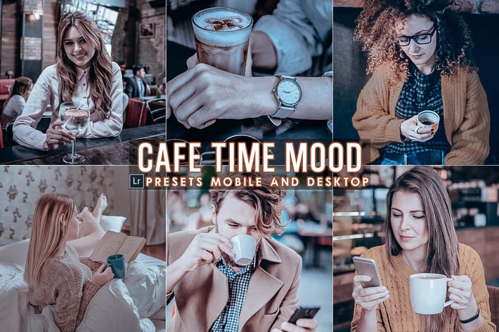 Cafe Time Mood Presets Lightroom