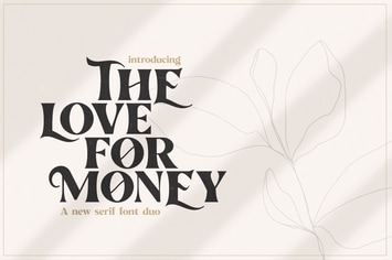 The Love For Money Font Duo