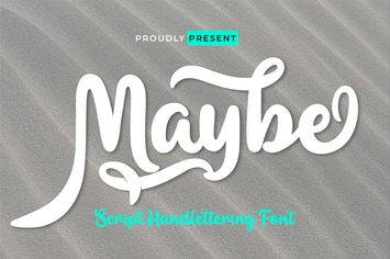 Maybe