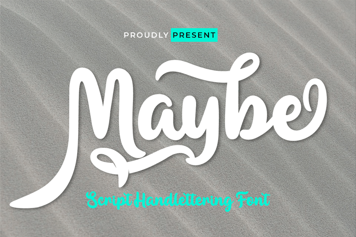 Maybe