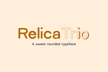 Relica Trio - A Sweet Rounded Sans-Serif Typeface