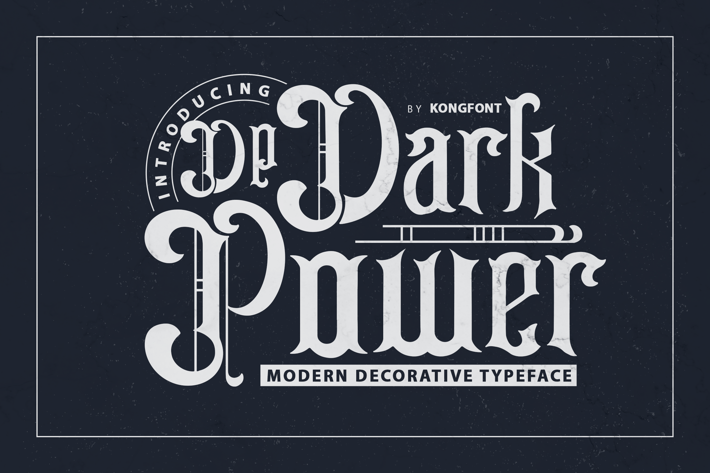 Dark Power - Modern Decorative Typeface