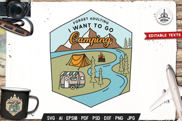 I Want To Go Camp Badge Vector Retro Graphic Logo