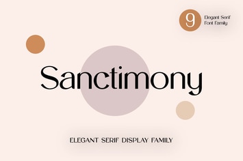 Sanctimony Elegant Display Serif Font Family