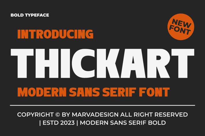 Thickart - A Modern Sans Serif Font